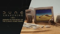 Dune: Awakening incluirá la música de los juegos clásicos Dune y Dune II
