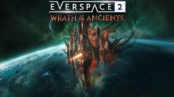Nuevas aventuras espaciales: EVERSPACE 2: Wrath of the Ancients llega en mayo