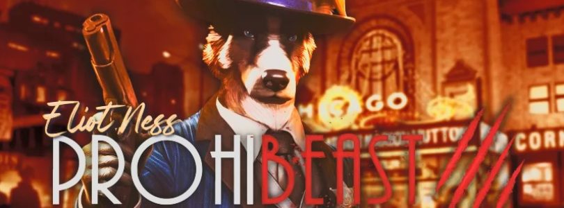 PROHIBEAST – Eliot Ness como nunca lo has visto