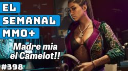 El Semanal MMO+ 398 ▶️ Madre el Camelot mientras Borderlands 4 llega y GTA 6 se va