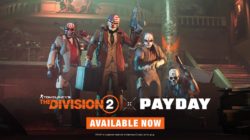 La colaboración entre The Division 2 y PAYDAY ya está disponible