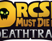 Orcs Must Die! Deathtrap ya está disponible en PlayStation® 5