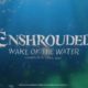 ‘Wake of the Water’, la nueva actualización de Enshrouded, llega en octubre