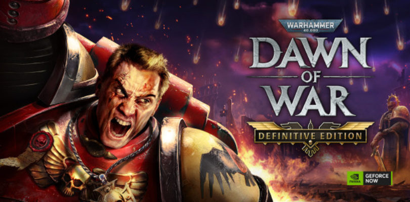 Warhammer 40,000: Dawn of War – Definitive Edition y Crash Bandicoot 4 lideran las novedades de GeForce NOW esta semana