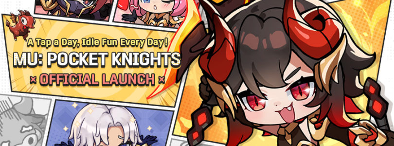 WEBZEN lanza oficialmente su nuevo RPG Idle ‘MU: Pocket Knights’ a nivel mundial