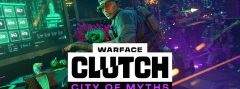 Warface: Clutch da la bienvenida a la temporada Ciudad de Mitos con novedades en PC y consolas