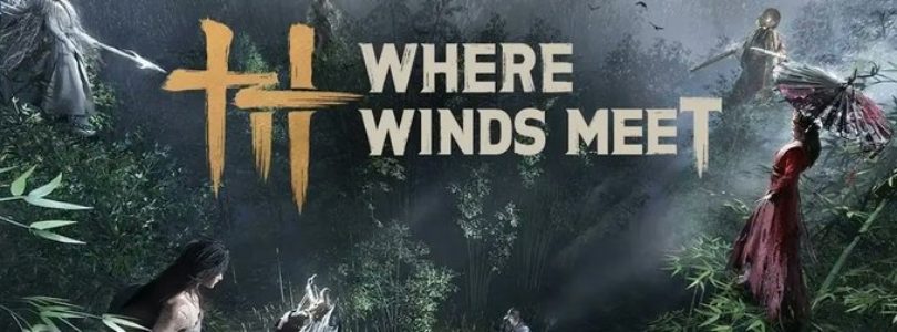 [IMPRESIONES] Where Winds Meet: Un viaje wuxia que desafía las expectativas en su lanzamiento global