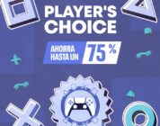 ‘Player’s Choice’ llega a PlayStation®Store con más de 4.000 ofertas en grandes títulos