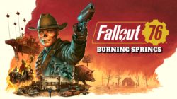 Fallout 76: Burning Springs, la mayor actualización gratuita que expande el Yermo a Ohio