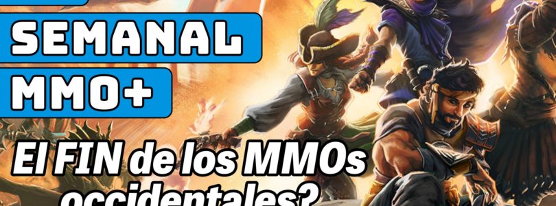 El Semanal MMO 419 ▶️ Adiós New World y el FIN del MMO occidental, Aion 2, Cinder City, Once Human…