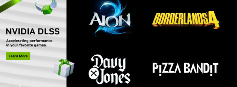 NVIDIA anuncia recompensas para Borderlands 4 y la llegada de DLSS a AION2, Pizza Bandit y DAVY x JONES