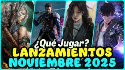 Lanzamientos de Noviembre 2025: Un mes de sorpresas Indies y Estrategia Épica con algún MMO de por medio