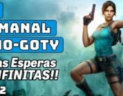 [RESUMEN] El Semanal Espacial GOTYs 422  ▶️ Muchas esperas, Paladines, Regresos Y frustraciones …