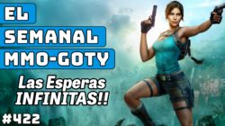 [RESUMEN] El Semanal Espacial GOTYs 422  ▶️ Muchas esperas, Paladines, Regresos Y frustraciones …