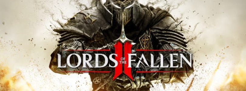 Lords of the Fallen II revela su primer gameplay en un tráiler sangriento y anuncia su llegada en 2026