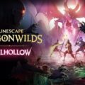 Sobrevive a un mundo corrompido por la decadencia: ‘Fellhollow’, la primera gran expansión gratuita de RuneScape: Dragonwilds, ya está disponible