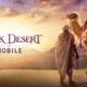 Black Desert Mobile se actualiza con el rediseño del Gran Desierto, las Runas de grado Caótico y mejoras gráficas