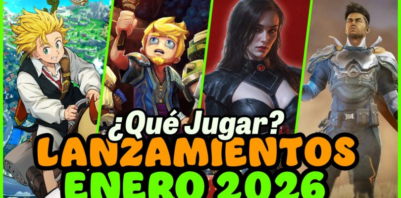 Guía de lanzamientos: Los juegos más esperados de enero 2026