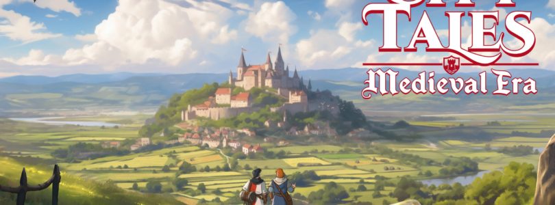 City Tales – Medieval Era: El constructor de reinos más acogedor llega hoy a su versión final
