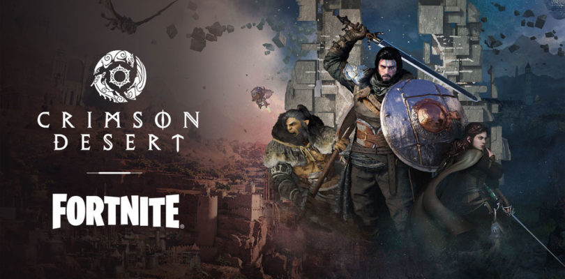 Epic Games anuncia la colaboración Crimson Desert x Fortnite y confirma la disponibilidad de Crimson Desert en la Epic Games Store