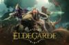 Eldegarde ya disponible: el RPG de extracción fantástica sale de Early Access con modo PvE y Paladín incluido