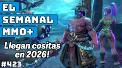 El Semanal MMO+ 423 ▶️ Corepunk 1.0 – Chrono Odyssey – Camelot – NTE y muchos mas para 2026