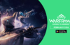 Warframe llega a dispositivos Android el 18 de febrero, seguido de la nueva actualización The Shadowgrapher en marzo para todas las plataformas