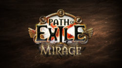 El 6 de marzo llegará Path of Exile: Mirage con una nueva liga, un endgame renovado, habilidades sagradas y mucho más