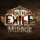 El 6 de marzo llegará Path of Exile: Mirage con una nueva liga, un endgame renovado, habilidades sagradas y mucho más