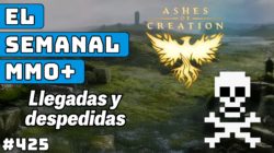 El Semanal MMO+ 425 ▶️ Ashes of Creation acabado- Dune regresa – Crimson Desert Sorpresa y New World ¿resucita?