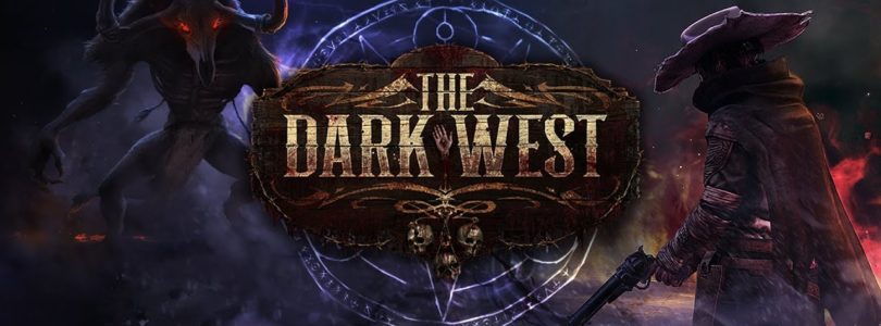Anunciado The Dark West: Un ARPG de terror ocultista en el Lejano Oeste
