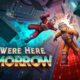 Total Mayhem Games revela ‘We Were Here Tomorrow’, la quinta entrega de la saga We Were Here