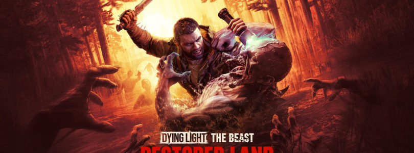 Llega Dying Light: The Beast Restored Land Edition y una nueva gran actualización de contenido que entregan la experiencia de supervivencia definitiva
