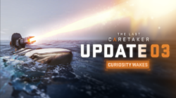 The Last Caretaker Update 03: Curiosity Wakes ya disponible