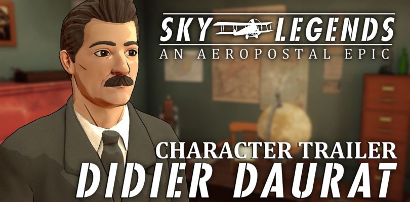 SKY LEGENDS, An Aeropostal Epic ya tiene fecha de lanzamiento