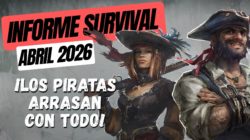 Informe SURVIVAL ABRIL 2026 – El culebrón SUBNAUTICA , los piratas arrasando y los TemTem llegando