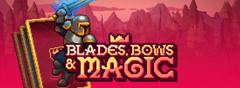 Blades, Bows and Magic llega el 20 de abril en Steam
