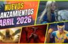 Lanzamientos destacados de ABRIL de 2026