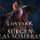 Surgen las sombras – actualización de abril de Lost Ark