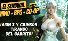El Semanal MMO 433 ▶️ Aion 2 y Crimson levantando empresas, el nuevo MMO de Nexon, Farever y más