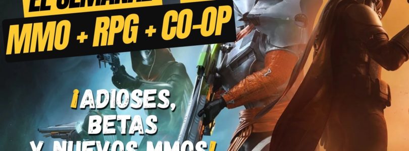 El Semanal MMO 434 ▶️ Adios Destiny 2 – Nuevo MMO Soulbound – Problema en Quantic y más