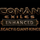 Funcom anuncia Legacy of the Giant-Kings, un arco narrativo gratuito de cuatro partes para Conan Exiles Enhanced