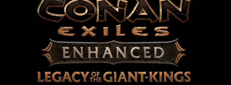Funcom anuncia Legacy of the Giant-Kings, un arco narrativo gratuito de cuatro partes para Conan Exiles Enhanced