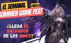 El Semanal Summer Fest II▶️ Ahora si Guild Wars 3 – Aion 2 – ArcheAge Chronicles – co-op  y más…