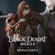 Pearl Abyss revoluciona Black Desert Mobile con su mayor actualización visual y mecánica