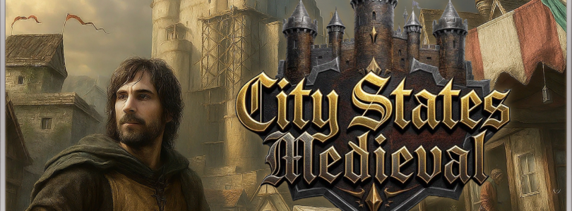 City States: Medieval abandona el Acceso Anticipado y se lanzará en su versión 1.0 el 24 de julio