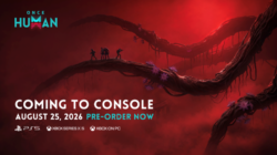 Once Human llegará a PS5 y Xbox Series X|S el 25 de agosto con vista en primera persona y juego cruzado