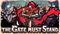 Análisis de The Gate Must Stand: A Tower Defense Survivor — Cuando la horda amenaza tu puerta