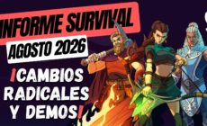 Informe SURVIVAL – Resumen agosto 2026 –  Vikingos, mascotas, demos y próximos pelotazos