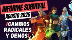 Informe SURVIVAL – Resumen agosto 2026 –  Vikingos, mascotas, demos y próximos pelotazos